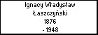 Ignacy Wadysaw aszczyski