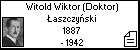 Witold Wiktor (Doktor) Łaszczyński